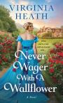 Never Wager With A Wallflower