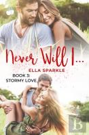 Never Will I...