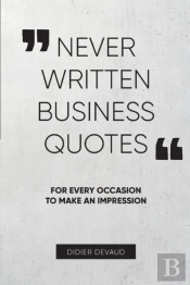 Never Written Business Quotes