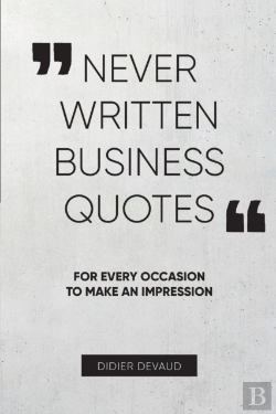Bertrand.pt - Never Written Business Quotes