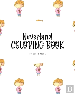 Bertrand.pt - Neverland Coloring Book For Children (8x10 Coloring Book / Activity Book)