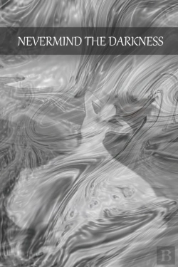 Bertrand.pt - Nevermind The Darkness