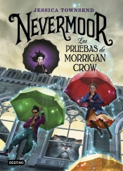 Nevermoor. Las Pruebas De Morrigan Crow