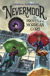Nevermoor. Les Proves De La Morrigan Corb