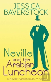 Neville And The Arabian Luncheon: A Nevi