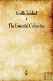 Neville Goddard: The Essential Collection