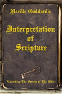 Bertrand.pt - Neville Goddard'S Interpretation Of Scripture