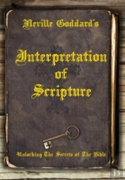 Bertrand.pt - Neville Goddard'S Interpretation Of Scripture