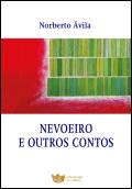 Nevoeiro e Outros Contos