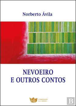 Bertrand.pt - Nevoeiro e Outros Contos