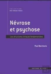 Névrose Et Perversion ; Les Structures Cliniques Fondamentales