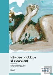 Névrose Phobique Et Castration