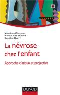 Névroses Et Troubles Névrotiques Chez L'Enfant ; Approche Psychopathologique Et Projective
