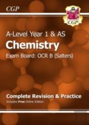 New 2015 A-Level Chemistry: Ocr B Year 1 & As Complete Revision & Practice With Online Edition