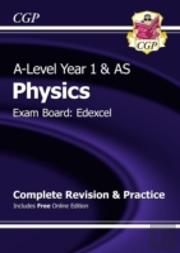 New 2015 A-Level Physics: Edexcel Year 1 & As Complete Revision & Practice With Online Edition