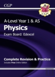 New 2015 A-Level Physics: Edexcel Year 1 & As Complete Revision & Practice With Online Edition