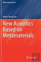 New Acoustics Based On Metamaterials