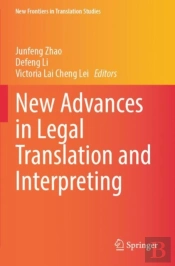 New Advances In Legal Translation And Interpreting