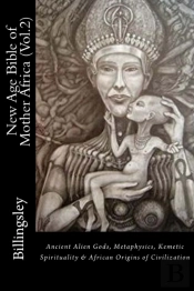 New Age Bible Of Mother Africa (Vol.2)