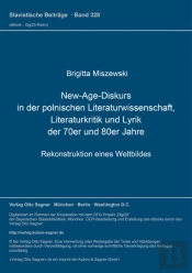 New-Age-Diskurs In Der Polnischen Literaturwissenschaft, Literaturkritik Und Lyrik Der 70er Und 80er Jahre