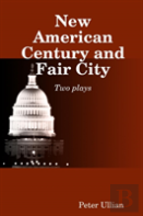 New American Century And Fair City