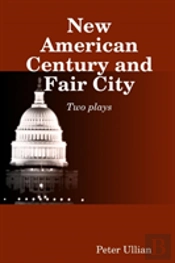 New American Century And Fair City