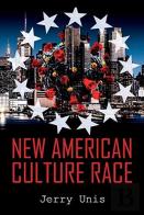 New American Culture Race