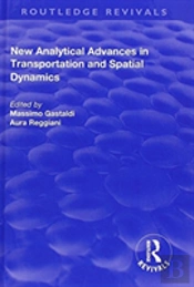 New Analytical Advances In Transportation And Spatial Dynamics