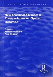 New Analytical Advances In Transportation And Spatial Dynamics