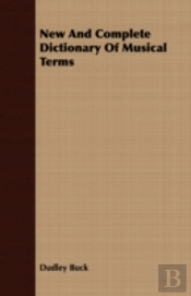 New And Complete Dictionary Of Musical T