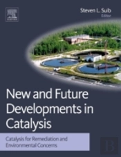New And Future Developments In Catalysis