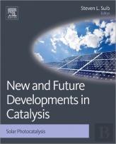 New And Future Developments In Catalysis