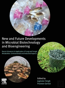 Bertrand.pt - New And Future Developments In Microbial Biotechnology And Bioengineering