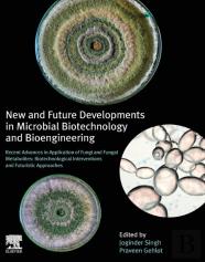 New And Future Developments In Microbial Biotechnology And Bioengineering