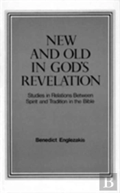 New And Old In Gods Revelation