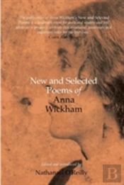 New And Selected Poems Of Anna Wickham