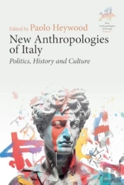 New Anthropologies Of Italy