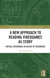 New Approach To Reading Videogames As Story