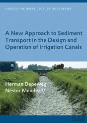New Approach To Sediment Transport In The Design And Operation Of Irrigation Canals