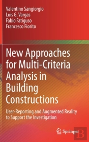 New Approaches For Multi-Criteria Analysis In Building Constructions