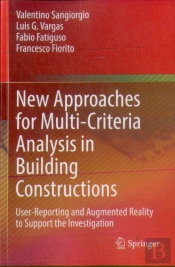 New Approaches For Multi-Criteria Analysis In Building Constructions