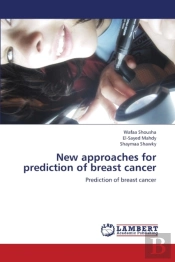 New Approaches For Prediction Of Breast Cancer