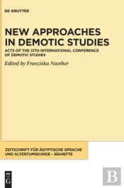 New Approaches In Demotic Studies