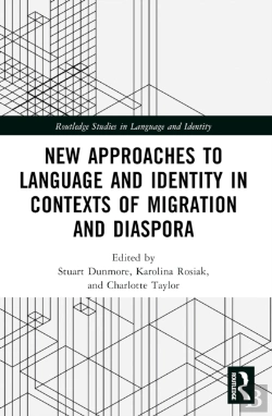 Bertrand.pt - New Approaches To Language And Identity In Contexts Of Migration And Diaspora