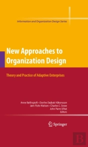 New Approaches To Organization Design