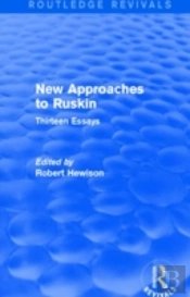New Approaches To Ruskin (Routledge Revivals)