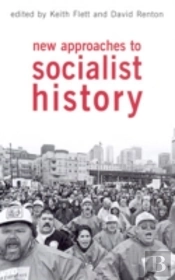 New Approaches To Socialist History