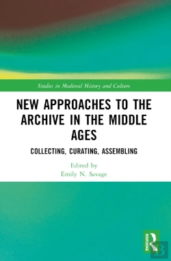 Bertrand.pt - New Approaches To The Archive In The Middle Ages