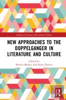 New Approaches To The Doppelganger In Literature And Culture