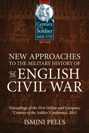New Approaches To The Military History Of The English Civil War